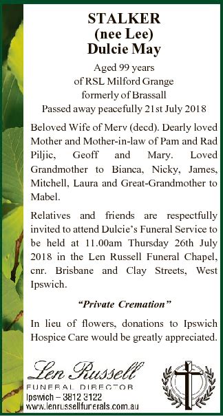 Funeral Notices 1693 Results GORDON, Ingram Magellan 1997 - 2022 Publication The Courier-Mail Date Listed 1492022 ROSS, Barbara Helen 1943 - 2022 Publication The Courier-Mail Date Listed 1492022 BROWN, Cheryl Dorothy Ann 1950 - 2022 Publication The Courier-Mail Date Listed 1092022 JENSEN (NEE JOHNSON), Lorraine 1942 - 2022. . Current funeral notices ipswich qld